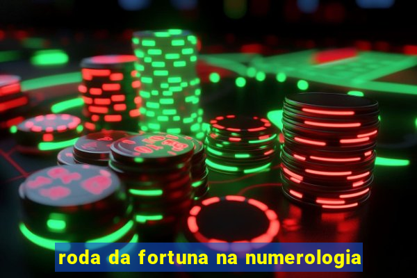 roda da fortuna na numerologia